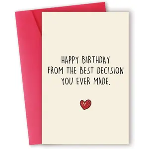 Funny Birthday Card for Husband Wife, Humor Birthday Card  for Boyfriend Girlfriend, Sweet Wedding Anniversary Card for Him Her,  Decision You Ever Made