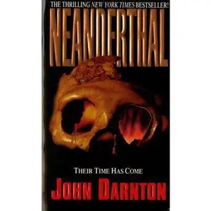 USED-Neanderthal by John Darnton (Unknown)