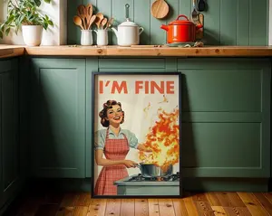 Retro Kitchen Print, Funny 50s Poster, Vintage Cooking Art, Humorous Kitchen Decor, Retro Wall Art Gift Ideas, “I’m Fine” Print