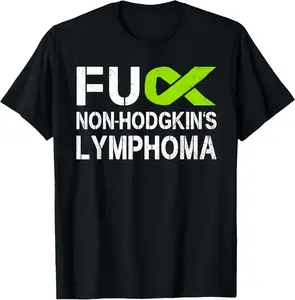 100% cotton Unisex Fuck Meme Non-Hodgkin's Lymphoma Awareness Lime Ribbon Support T-Shirt