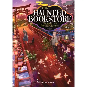 USED-The Haunted Bookstore - Gateway to a Parallel Universe (Light Novel) Vol. 2 by Shinobumaru (Paperback)