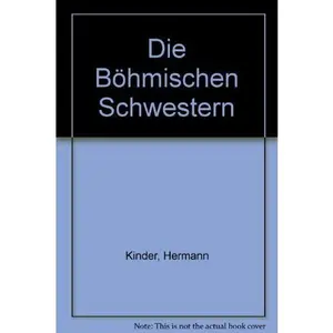 USED-Die Böhmischen Schwestern by Hermann Kinder (Hardcover)