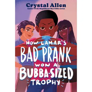 USED-How Lamar's Bad Prank Won a Bubba-Sized Trophy by Allen, Crystal (Paperback)