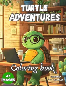 Turtle Coloring Book: Tortoise Adventures to Color and Relax for Children and Adults (Turtle and Sloth Coloring Book Series)