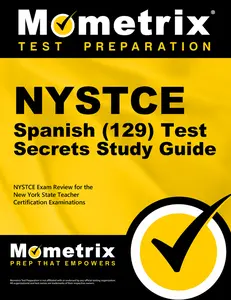 USED Book - NYSTCE Spanish (129) Secrets Study Guide: NYSTCE Test Review for the New York State Teacher Certification Examinations by Mometrix New York Teacher Certification Test Team (Paperback) - english
