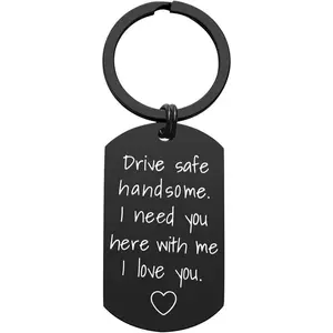 Drive Safe  for Boyfriend - Drive Safe Handsome I Need You Here With Me Keyring Birthday Valentines Day Gifts for Him Boyfriend Husband Gifts