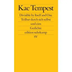 USED-Divisible by Itself and One / Teilbar durch sich selbst und eins by Kae Tempest (Paperback)