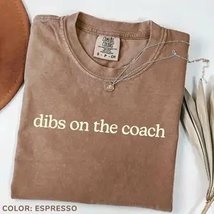 Comfort Colors Dibs On The Coach Shirt, Coach Wife T-shirt, Football Coach Shirt, Comfort Colors Graphic Tee, Casual Outfit, Vintage Wash Shirt, Oversized Women’s Outfit, Apr 5