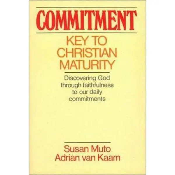 USED-Commitment: Key to Christian Maturity by Susan Muto (Paperback)