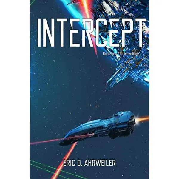 USED-Intercept: Book Two, The Inner Ring by Eric David Ahrweiler (Paperback)