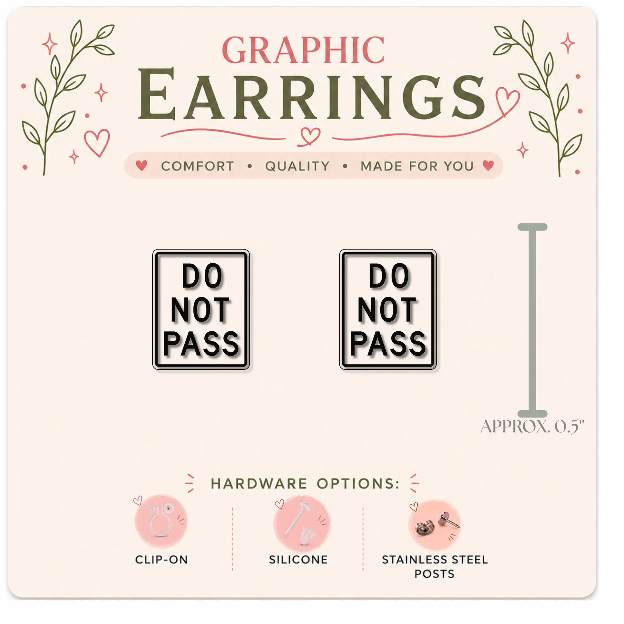 Do Not Pass Sign Stud Earrings, Traffic Graphic Studs, Resin Sealed Lightweight Jewelry