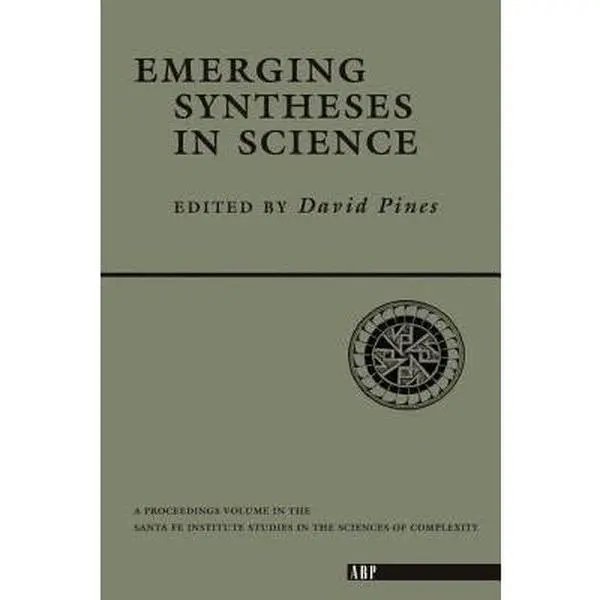 USED-Emerging Syntheses In Science by Pines, David (Paperback)