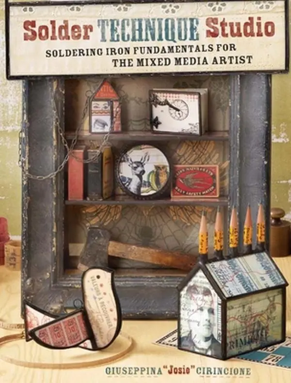 USED-Solder Technique Studio: Soldering Iron Fundamentals for the Mixed Media Artist by Cirincione, Giuseppina (Paperback)