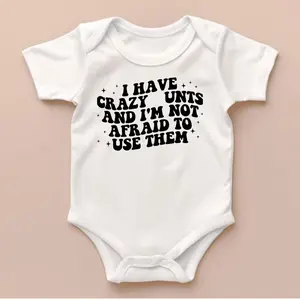 I Have Crazy Aunts and I'm Not Afraid to Use Them Onesies Brand, Cute Auntie Bodysuit, Funny Aunt Baby Shower Gift