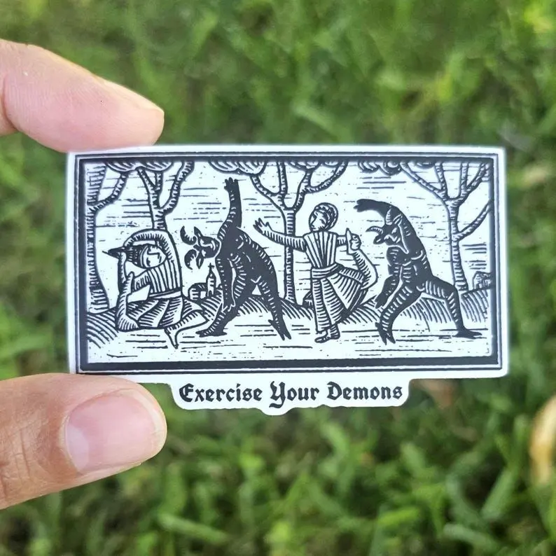 The Original Exercise Your Demons Sticker