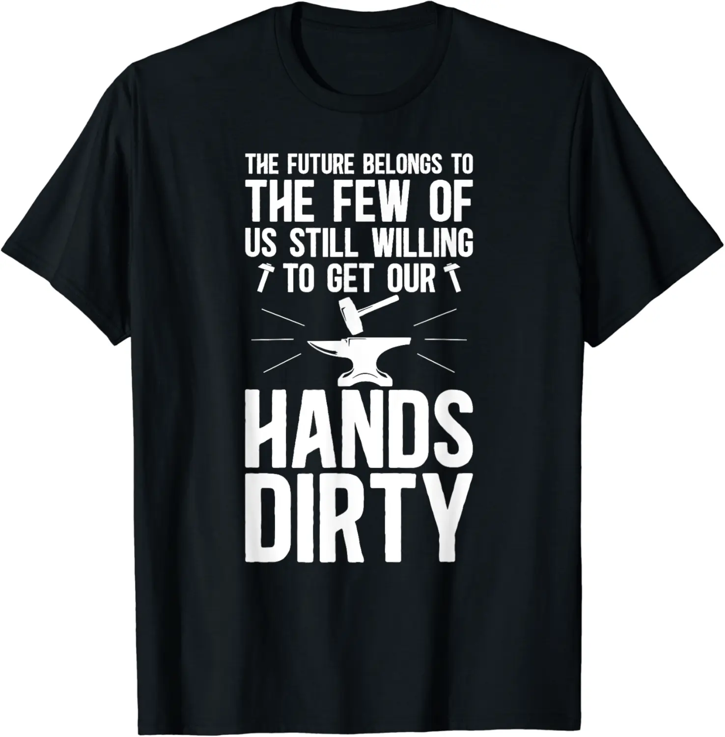 Get Our Hands Dirty Blacksmith Blacksmithing Forge T-Shirt - Parisbus Shop 90B0C6V324GQ