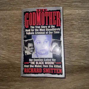 The Godmother: The Hunt for the Most Bloodthirsty Female Criminal of our Time