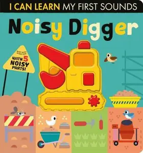 USED-Noisy Digger (I Can Learn) by Lauren Crisp (Unknown)