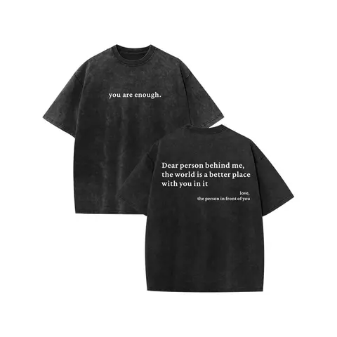 Dear Person Behind Me Shirt You are Enough Tshirts for MenOversized Inspirational Positive Tees Vintage Graphic Tops