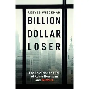 USED-Billion Dollar Loser by Reeves Wiedeman (Paperback)