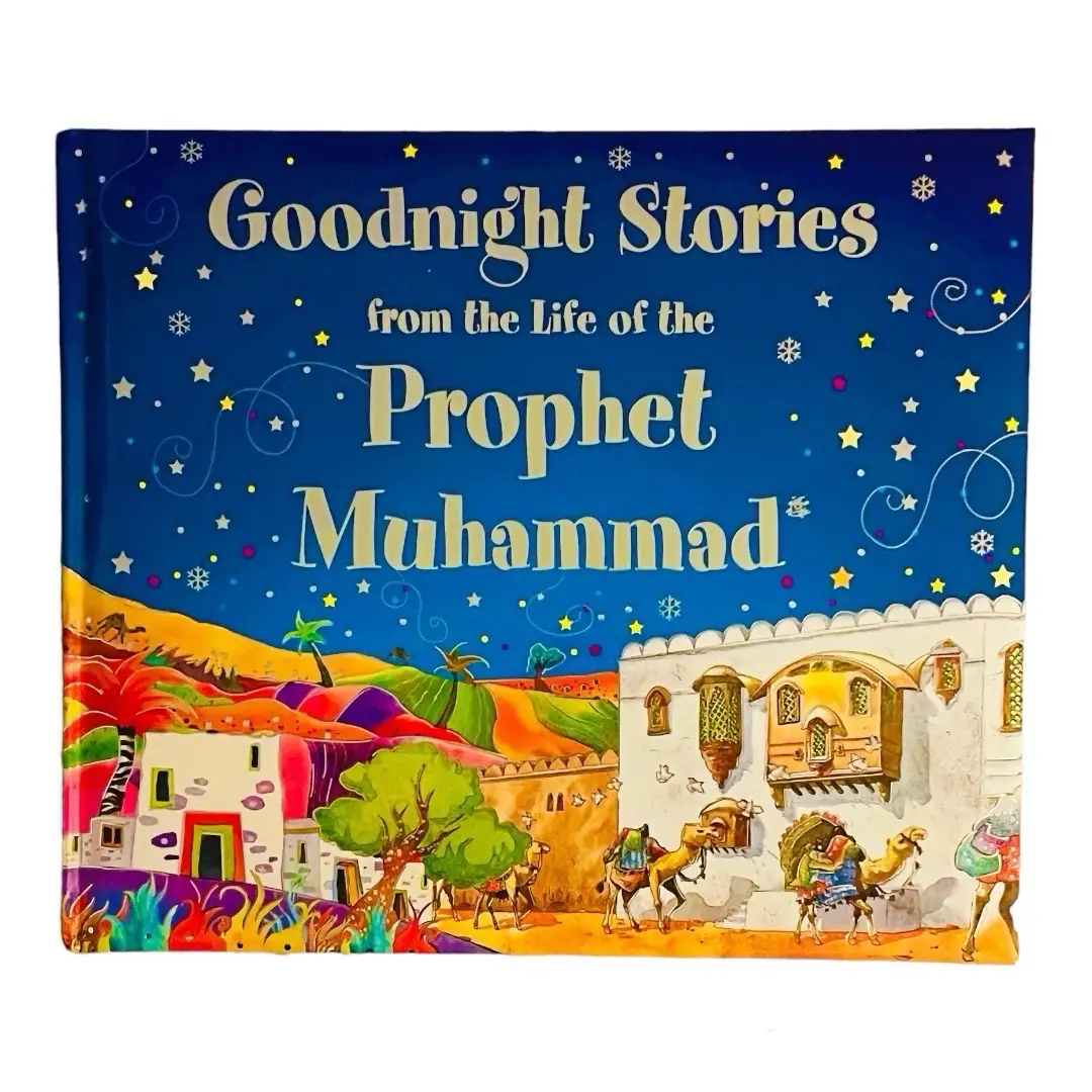 Goodnight Stories from the Life of the Prophet Muhammad by Saniyasnain Khan Hard...