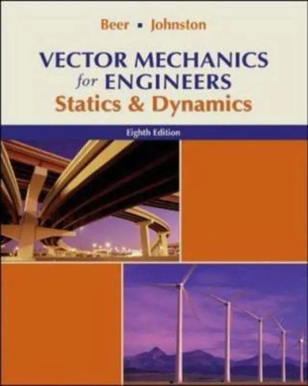 Used Engineering Textbook - Vector Mechanics for Engineers: Statics and Dynamics by Ferdinand Beer, Johnston (Hardcover Edition)