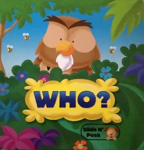 USED-Who Slide N Peek (Slide N' Peek Books) by Unknown (Hardcover)