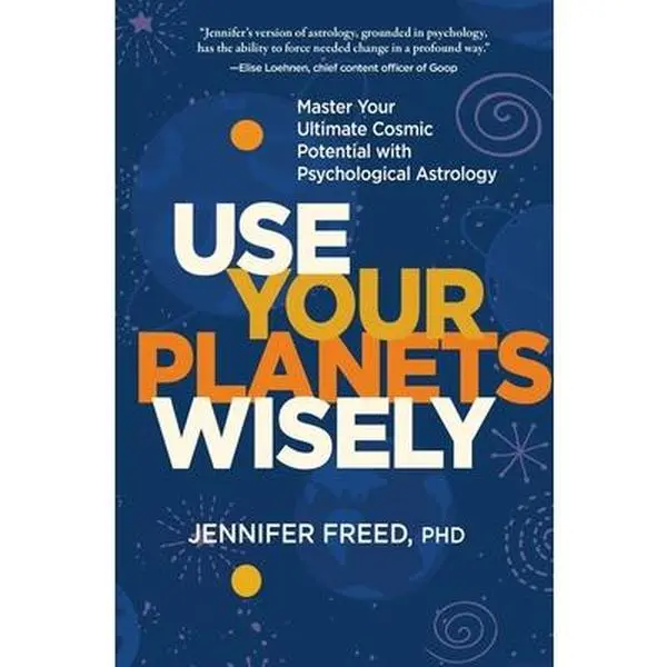 USED Book - Use Your Planets Wisely: Master Your Ultimate Cosmic Potential with Psychological Astrology by Freed, Jennifer (Hardcover) - english