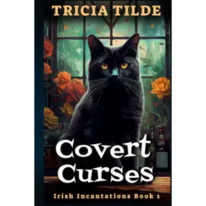 Covert Curses: Irish Incantations Book 1 Paperback – July 29, 2023
