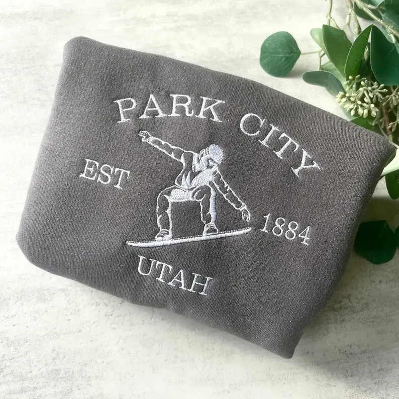 Embroidered Park City Utah Sweatshirt, Park City Sweatshirt, Snowboarder Gift