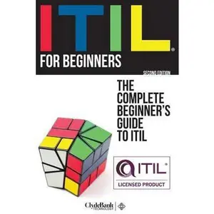USED-ITIL for Beginners: The Complete Beginner's Guide to ITIL by Clydebank Technology (Paperback)