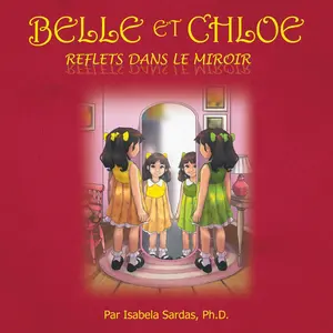 USED-Belle et Chloe: Reflets Dans Le Miroir by Sardas, Isabela (Paperback)