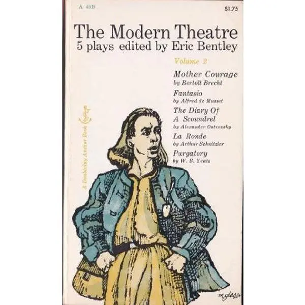 USED-The Modern Theatre: Five Plays, Vol 2: Mother Courage / Fantasio / The Diary of a Scoundrel / La Ronde / Purgatroy by Bertold Brecht (Unknown)