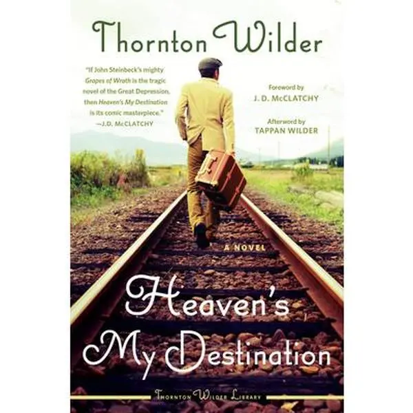 Used Literature Book - Heaven's My Destination by Thornton Wilder (Very Good Condition Paperback, Fiction Books, Special Edition, 0.74lbs) - English