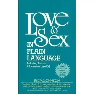 USED-Love & Sex in Plain Language by Eric W. Johnson (Paperback)
