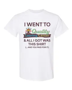 Learing Center Comfy and Quality Shirt