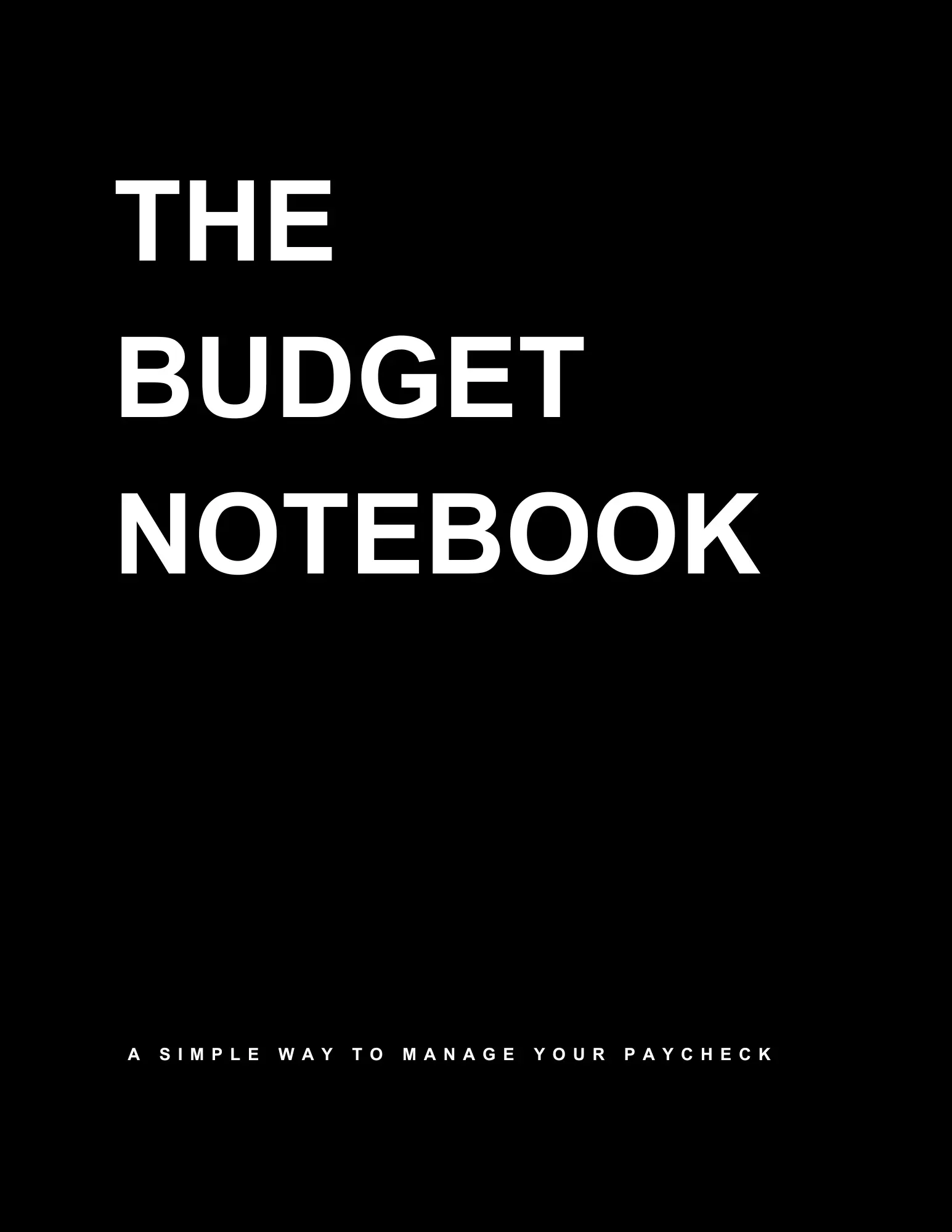 The Budget By Paycheck Notebook
