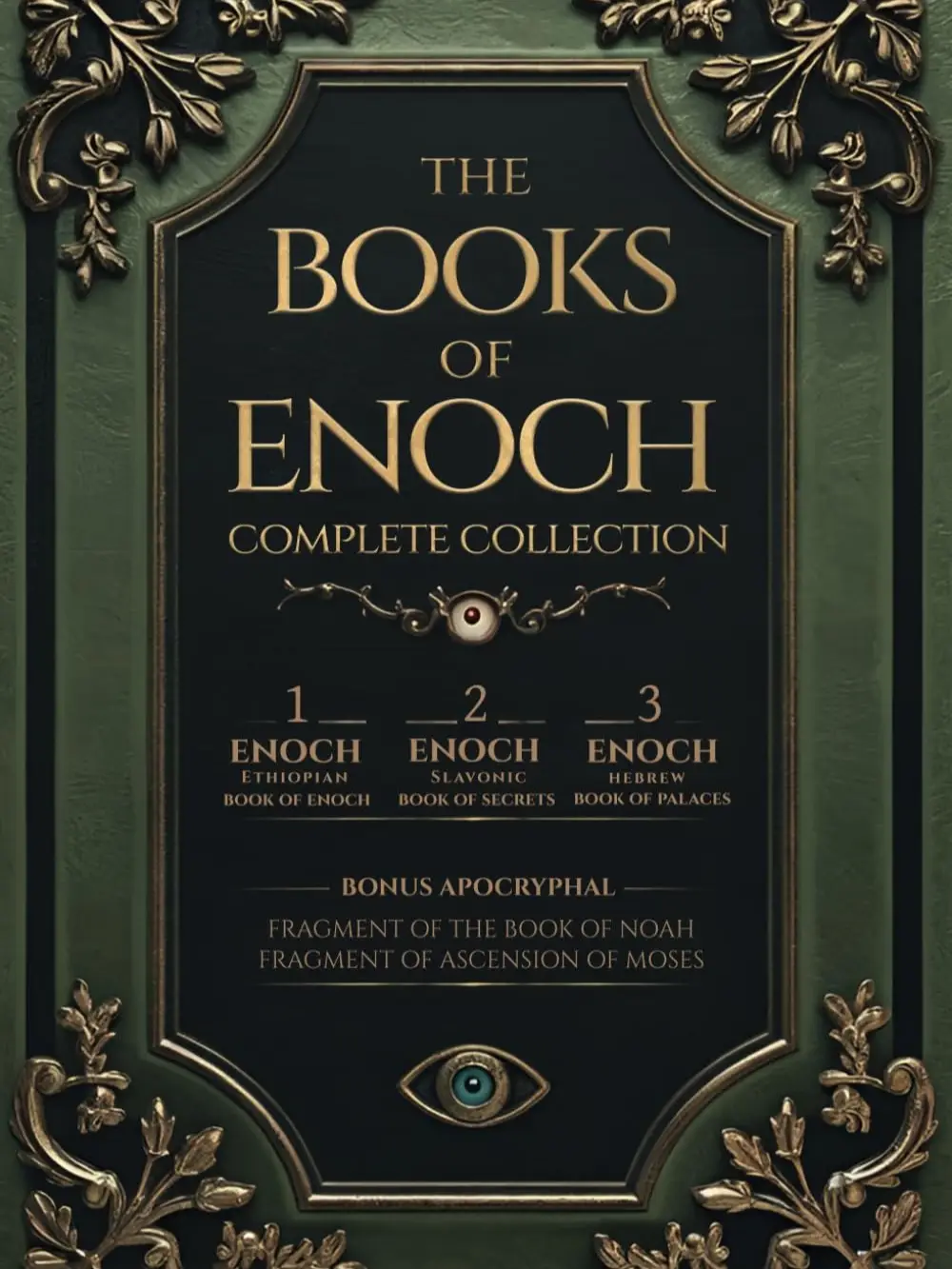 The Books of Enoch: Complete Collection 1 , 2 , 3 and Bonus Apocryphal Texts