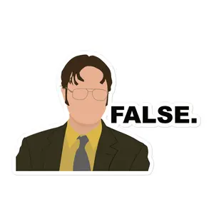 FALSE Dwight Schrute Sticker | The Office Stickers