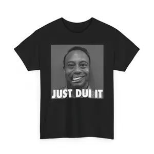 Tiger Woods Mugshot Just D.U.I It Funny Shirt, Sweatshirt, Hoodie 5UH