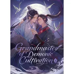 Grandmaster of Demonic Cultivation: Mo DAO Zu Shi (Deluxe Hardcover Novel) Vol. 5 -- Mo Xiang Tong Xiu, Hardcover