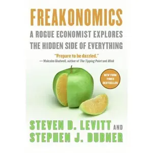 USED-Freakonomics Intl: A Rogue Economist Explores the Hidden Side of Everything by Steven D. Levitt (Paperback)