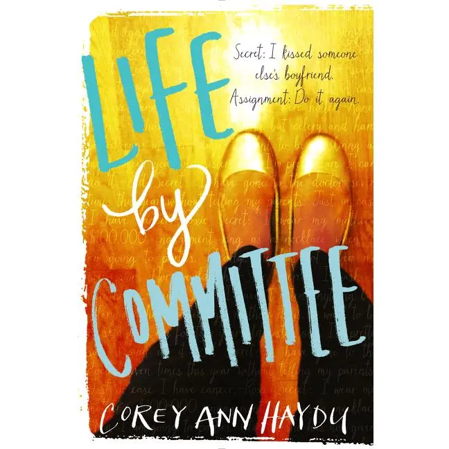 Life by Committee by Corey Ann Haydu [Paperback Book]