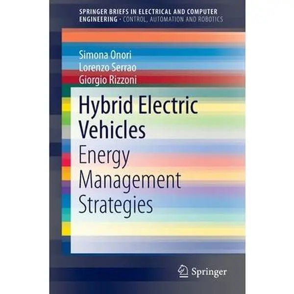 USED-Hybrid Electric Vehicles: Energy Management Strategies by Onori, Simona (Paperback)