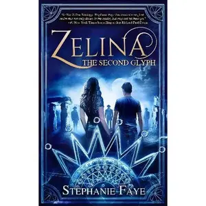 [Signed Copy] Zelina the Second Glyph (Book 2) - No-Spice YA Fantasy Sequel | Fast-Paced Magic, Mystery, Realm-Hopping, Assassins, Danger, Friendship & Fun