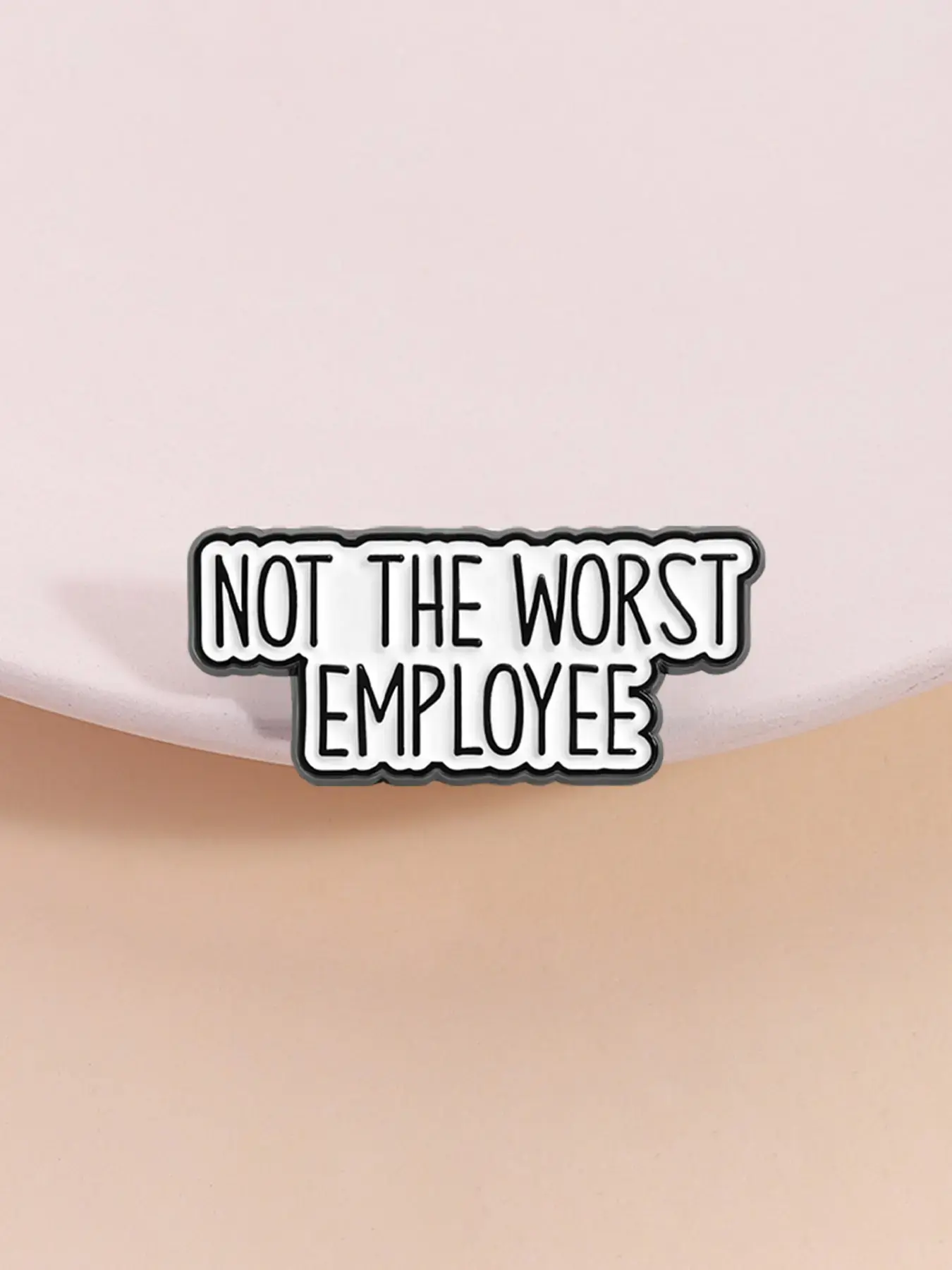 Humor Enamel Pin with 'Not the Worst Employee' Distinctive Lettering Pattern - Casual Unisex Workplace Brooch, Everyday Year-Round Daily Stress-Relief Accessory, Corporate Office Gift for Adults