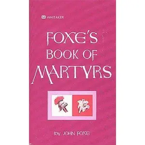USED-Foxe's Book Of Martyrs: An Edition for the People by John Foxe (Paperback)