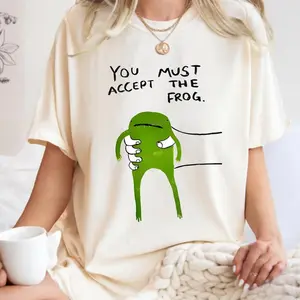 Give you frog you must accept the frog shirt, Whimsical Frog Acceptance Tee  Funny T-Shirt, Gift for Nature Lovers, Casual Wear