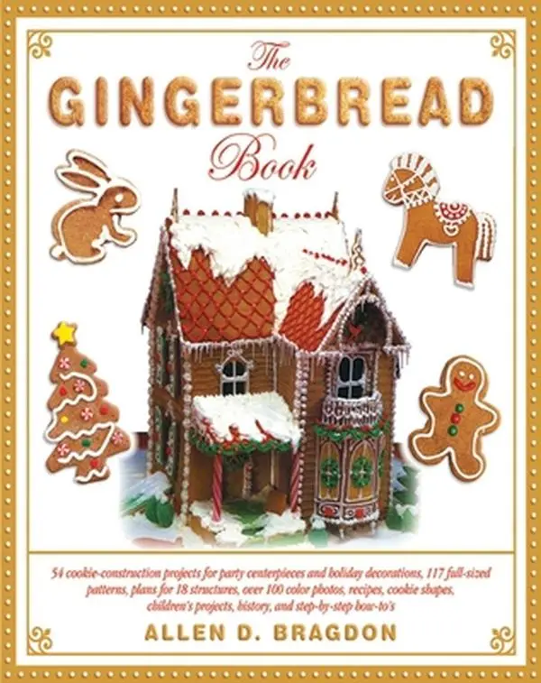 USED Book - The Gingerbread Book: 54 Cookie-Construction Projects for Party Centerpieces and Holiday Decorations, 117 Full-Sized Patterns, Plans for 18 (Hardcover) - english