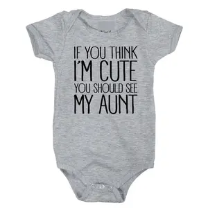If You Think Im Cute You Should See My Aunt Creeper Funny New Baby Shower Onesie Funny Baby Onesies Funny Aunt Onesie Novelty Onesie
